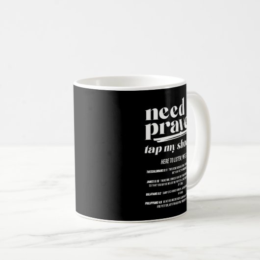 Need Prayer Tap My Shoulder Christian Men Women (o Kaffeetasse (VorderseiteRechts)