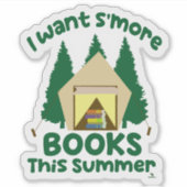 Need Smore Books Summer Funny Reading Slogan Aufkleber (Vorderseite)