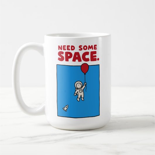 Need Some Space Funny Astronaut Balloon Space Pun Kaffeetasse (Links)