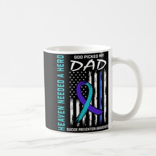 Needed A Hero God Cked Dad Suicide Awareness Fla  Kaffeetasse (Rechts)