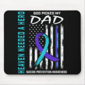 Needed A Hero God Cked Dad Suicide Awareness Fla Mousepad (Vorne)