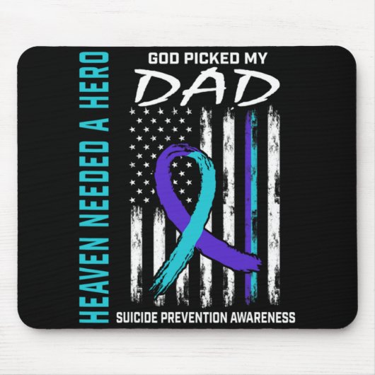 Needed A Hero God Cked Dad Suicide Awareness Fla  Mousepad (Vorne)