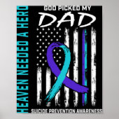 Needed A Hero God Cked Dad Suicide Awareness Fla Poster (Vorne)