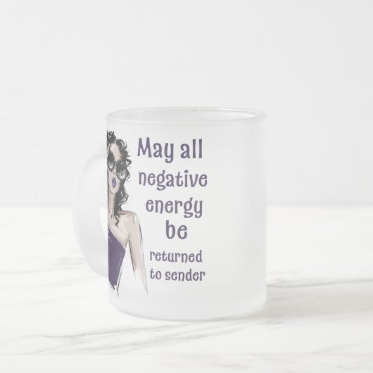 Negative Energie wird an Absender zurückgegeben Mattglastasse (Vorderseite Links)