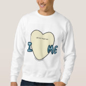Negative ich Liebe mich bubbly Design Sweatshirt (Vorderseite)