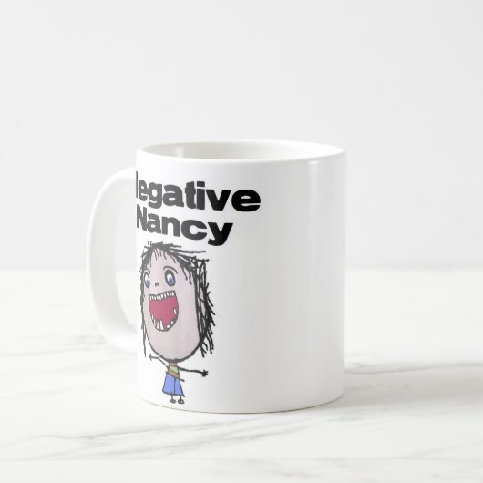 Negative Nancy Kaffeetasse (Vorderseite Links)