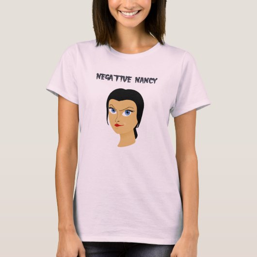 Negativer Nancy T-Shirt (Vorderseite)