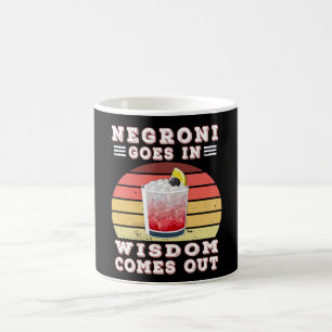 Negroni geht rein, Weisheit kommt raus Kaffeetasse