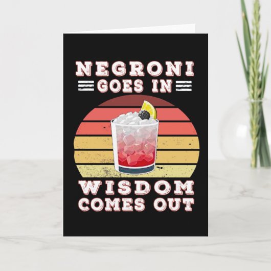Negroni kommt aus Weisheit Karte (Vorderseite)