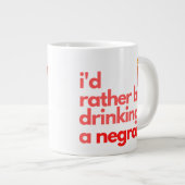 Negroni - Tasse des Kaffees - "Ich würde eher.." (Vorderseite Rechts)