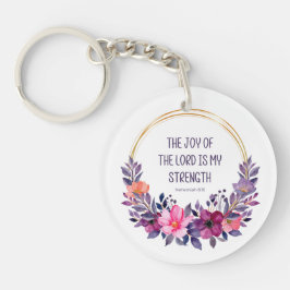 Nehemiah 8:10 Farbenfrohe Flora, Joy of the Lord Schlüsselanhänger