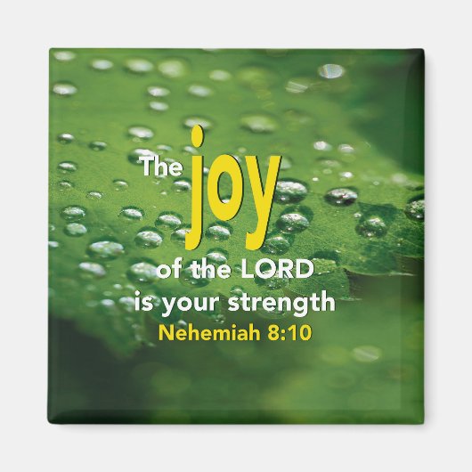 Nehemiah 8:10 | JOY OF THE LORD | CHRISTLICH Magnet (Vorne)