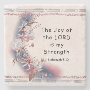 Nehemiah 8:10 The Joy of the Lord is my Strength Steinuntersetzer