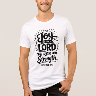 Nehemiah 8:10 The Joy Of The Lord Tri-Blend Shirt