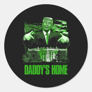 Nehmen Sie America Ck Daddy's Zuhause Funny Trump Runder Aufkleber