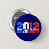 Nehmen Sie Amerika 2012 zurück Button (Vorne & Hinten)