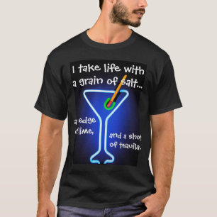 Nehmen Sie das Leben mit Vorbehalt T-Shirt