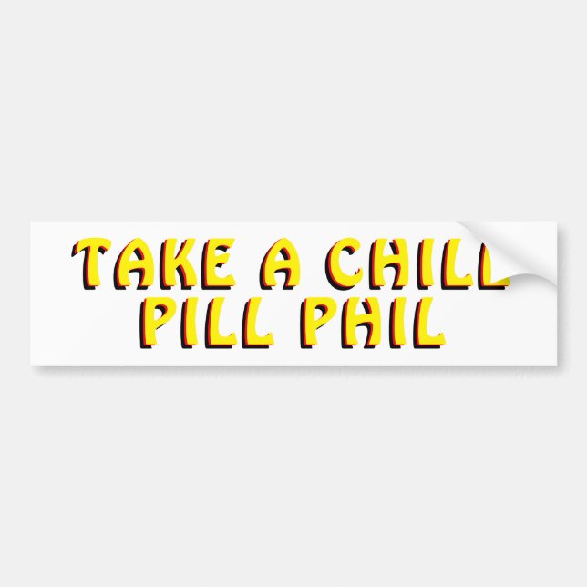 Nehmen Sie den Autoaufkleber "Chill Pill" (Vorne)