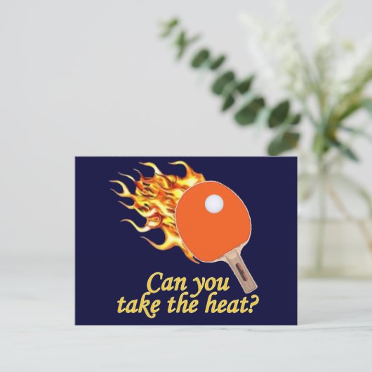 Nehmen Sie den Hitze-Flaming-Pong Postkarte (Stehend Vorderseite)