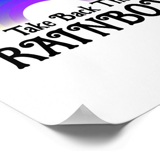 Nehmen Sie den Regenbogen zurück Poster (Ecke)