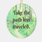 Nehmen Sie den Weg weniger Reiseschmuck Keramik Ornament (Links)