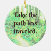 Nehmen Sie den Weg weniger Reiseschmuck Keramik Ornament (Hinten)
