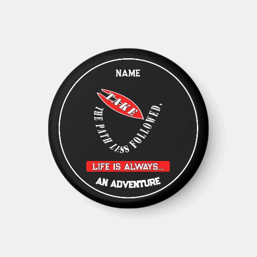 Nehmen Sie den weniger befahrenen Weg Magnet (Vorne)