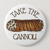 Nehmen Sie die Cannoli-Schokolade-Chip-Konditorei Button (Vorderseite)