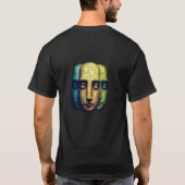 Nehmen Sie die Maske ab, seien Sie selbst. T-Shirt (Rückseite)
