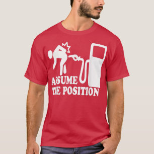 Nehmen Sie die Position Gas lustige hohe Gaspreise T-Shirt