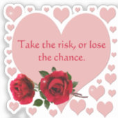 Nehmen Sie die Rote Rosen zum Risikoangebot als ro Aufkleber (Vorderseite)