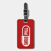 Nehmen Sie die Shred-Pille Gepäckanhänger (Vorderseite vertikal)