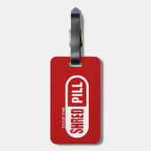 Nehmen Sie die Shred-Pille Gepäckanhänger (Rückseite vertikal)