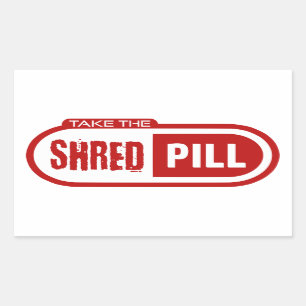 Nehmen Sie die Shred-Pille Rechteckiger Aufkleber