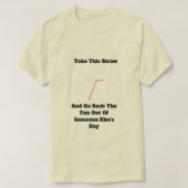 Nehmen Sie diesen Strohhalm Unisex Basic-T - Shirt (Design vorne)