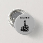 Nehmen Sie dieses! Button (Vorne & Hinten)