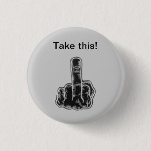 Nehmen Sie dieses! Button