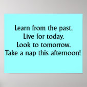 Nehmen Sie ein Nickerchen-Funny-Poster Poster (Vorne)