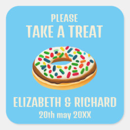 Nehmen Sie eine Leckerei Quadratischer Aufkleber