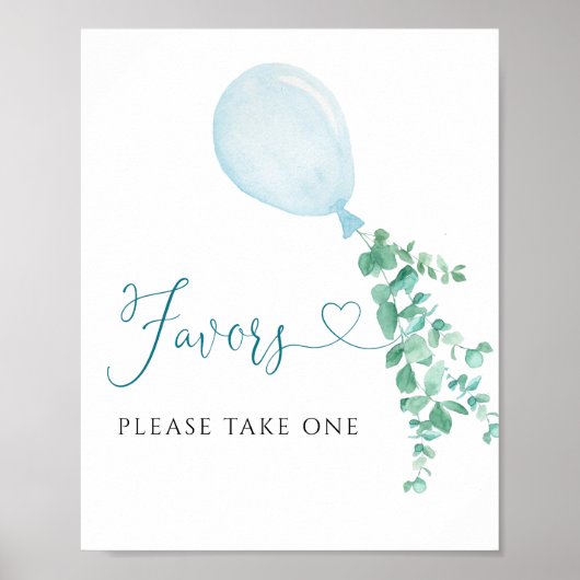 Nehmen Sie eine Lieblings-Schild Blue Balloon Baby Poster (Vorne)