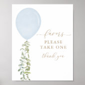 Nehmen Sie eine Lieblings-Schild Blue Balloon Baby Poster (Vorne)