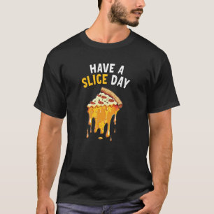 Nehmen Sie eine Pizza am Abend 6 T-Shirt