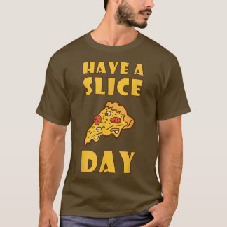 Nehmen Sie eine Pizza am Abend, die Junk Food T -  T-Shirt