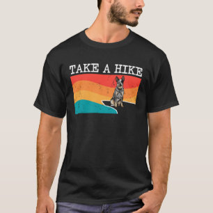 Nehmen Sie eine Wanderung australische Rinder-Hund T-Shirt