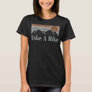 NEHMEN SIE EINE WANDERUNG RETRO WETTER AUSSENWANDE T-Shirt