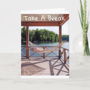 **NEHMEN SIE EINEN BREAK** AN IHREM "GEBURTSTAG"! KARTE