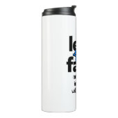 Nehmen Sie einen Schritt des Glaubens & Glaubens.. Thermosbecher (Nach links gedreht)