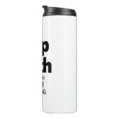 Nehmen Sie einen Schritt des Glaubens & Glaubens.. Thermosbecher (Nach rechts gedreht)