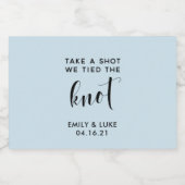 Nehmen Sie einen Schuss, wir tippen den Knoten Gas Alkoholflaschenetikett (Einzelnes Label)