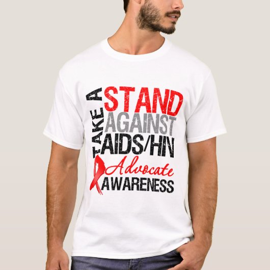 Nehmen Sie einen Stand gegen AIDSHIV T-Shirt (Vorderseite)